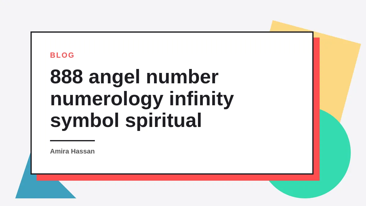 Meaning of the 888 Angel Number in Numerology and Lions Gate