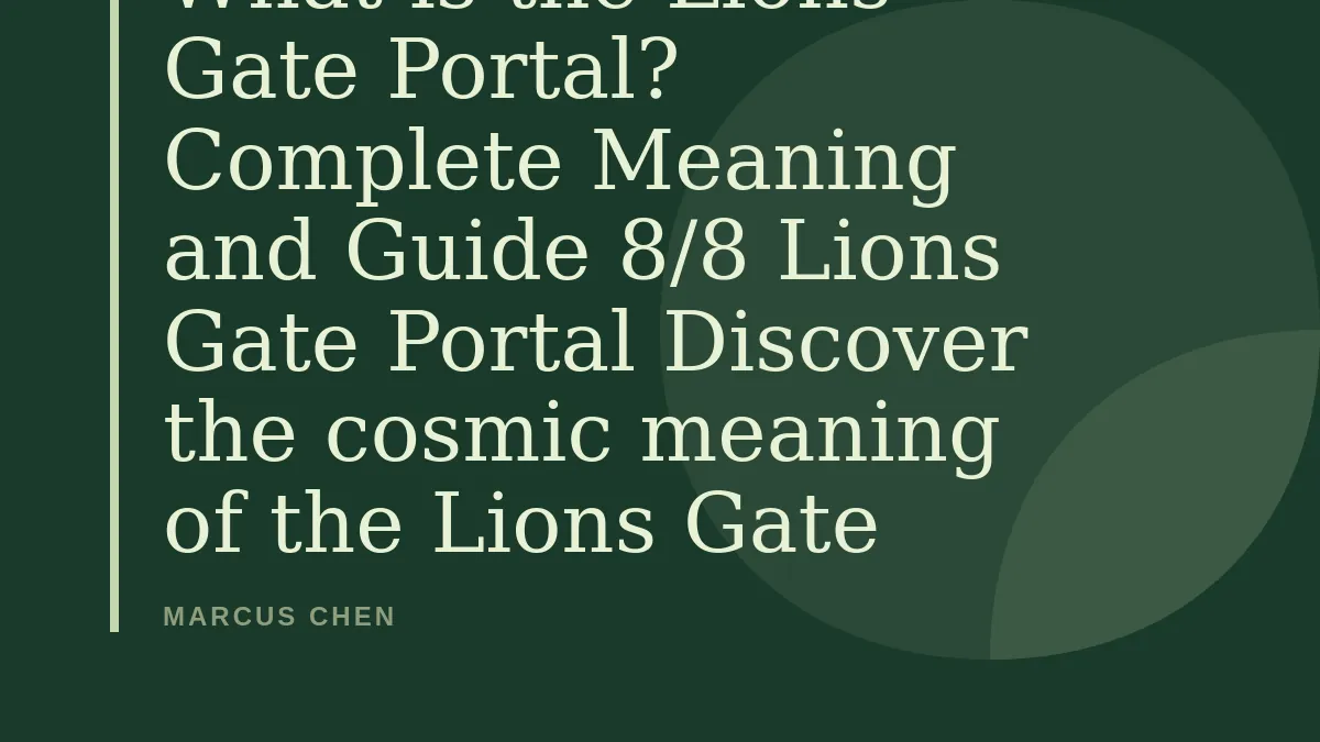 What is the Lions Gate Portal? Complete Meaning and Guide