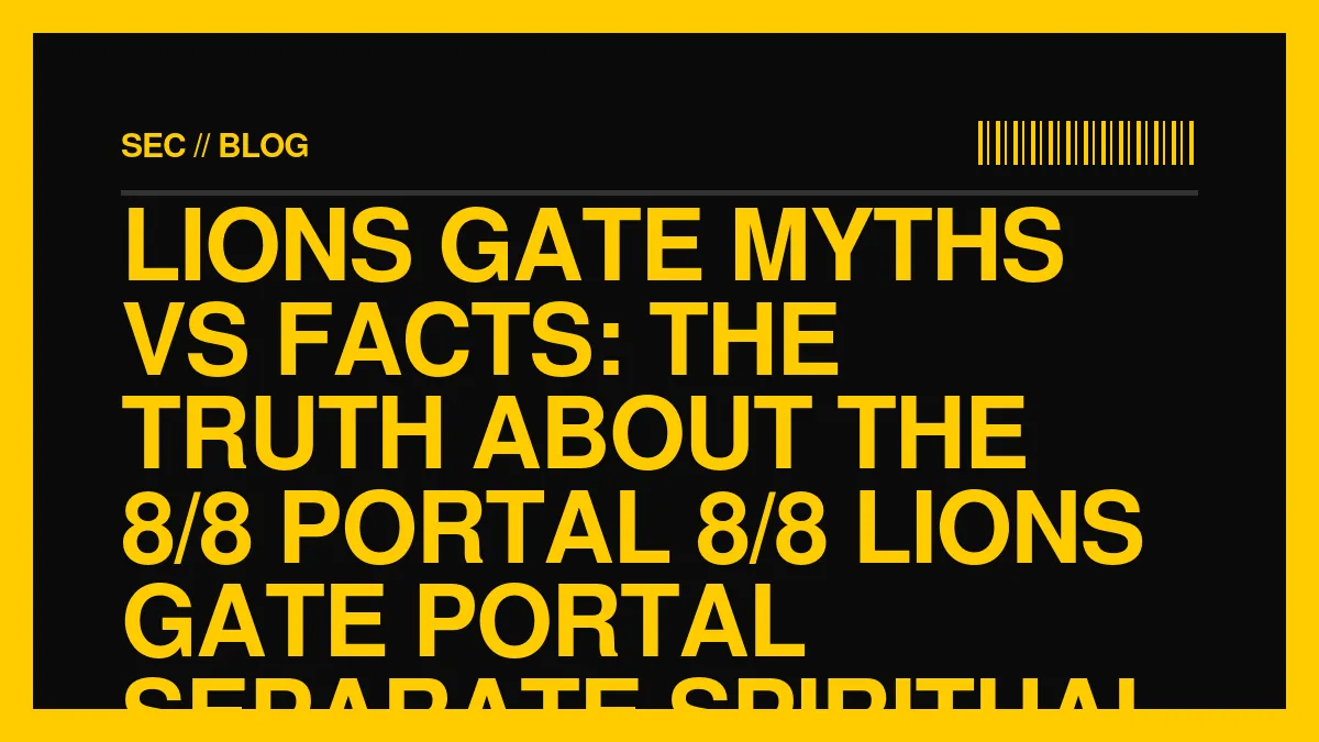 Lions Gate Myths vs Facts: The Truth About the 8/8 Portal